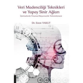 Veri Madenciliği Teknikleri ve Uygulamaları - Filiz Ersöz