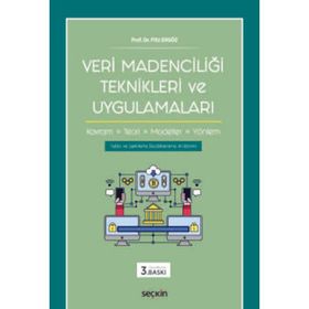 Veri Madenciliği Teknikleri ve Uygulamaları - Filiz Ersöz