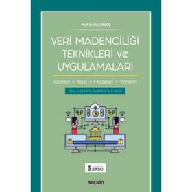 Veri Madenciliği Teknikleri ve Uygulamaları - Filiz Ersöz