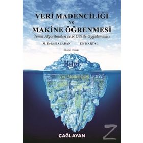 Veri Madenciliği ve Makine Öğrenmesi - M. Erdal Balaban Elif Kartal