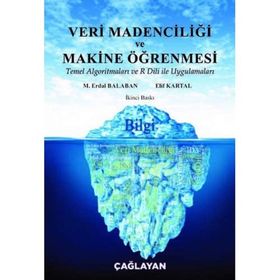 Veri Madenciliği ve Makine Öğrenmesi - M. Erdal Balaban Elif Kartal