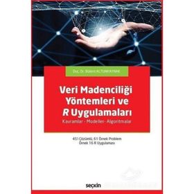 Veri Madenciliği Yöntemleri ve R Uygulamaları - Bülent Altunkaynak
