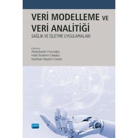 Veri Modelleme ve Analitiği Nobel Akademik Yayıncılık