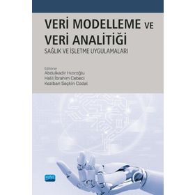 Veri Modelleme ve Analitiği Nobel Akademik Yayıncılık