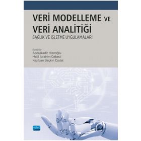 Veri Modelleme ve Analitiği Nobel Akademik Yayıncılık