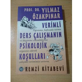 Verimli Ders Çalışmanın Psikolojik Koşulları - Yılmaz Özakpınar