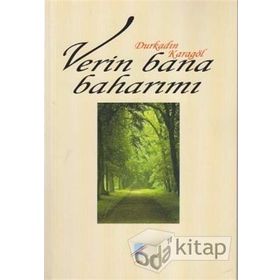 Verin Bana Baharımı - Durkadın Karagöl