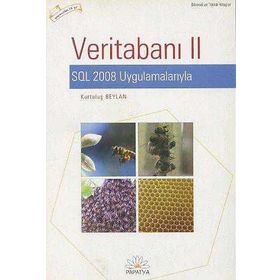 VERİTABANI - II SQL 2008 UYGULAMALARIYLA - KURTULUŞ BEYLAN