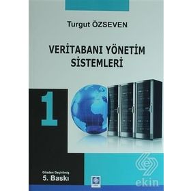 Veritabanı Yönetim Sistemleri 1 - Turgut Özseven