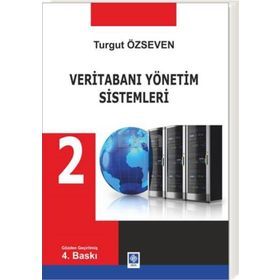 Veritabanı Yönetim Sistemleri 2 - Turgut Özseven