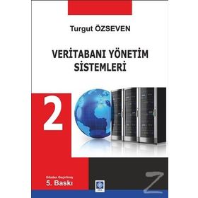 Veritabanı Yönetim Sistemleri 2 - Turgut Özseven
