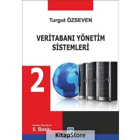 Veritabanı Yönetim Sistemleri 2 - Turgut Özseven