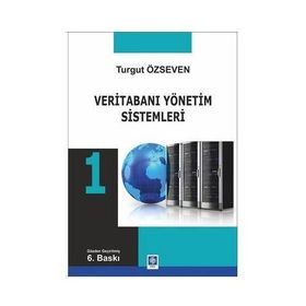 VERITABANI YÖNETIM SISTEMLERI - TURGUT ÖZSEVEN