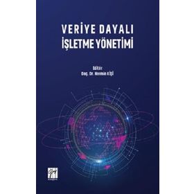 Veriye Dayalı İşletme Yönetimi - Nermin Kişi