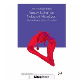 Versay Sulhu'nun Netayic-i İktisadiyesi - John Maynard Keynes