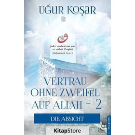 Vertraue Ohne Zweifel Auf Allah - Uğur Koşar