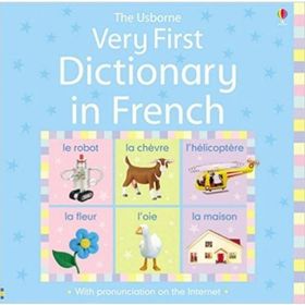 Very First Dictionary in French Usborne Illustrated Dictionaries - Usborne