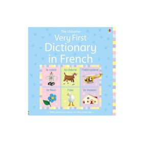 Very First Dictionary in French Usborne Illustrated Dictionaries - Usborne