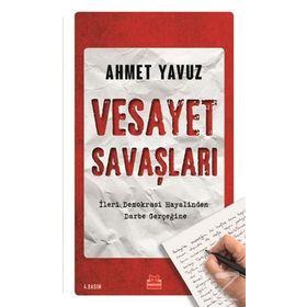 Vesayet Savaşları - Ahmet Yavuz