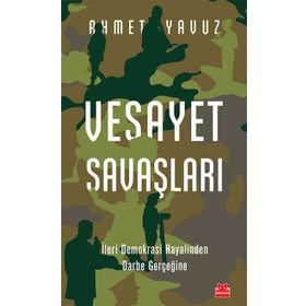 Vesayet Savaşları - Ahmet Yavuz