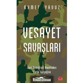 Vesayet Savaşları - Ahmet Yavuz