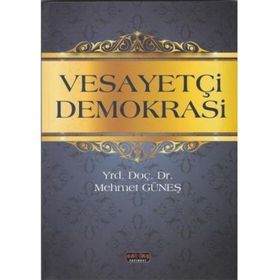 Vesayetçi Demokrasi - Mehmet Güneş
