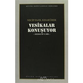 Vesikalar Konuşuyor - Necip Fazıl Kısakürek