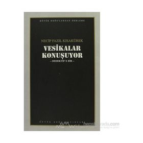 Vesikalar Konuşuyor - Necip Fazıl Kısakürek