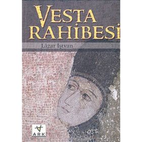 Vesta Rahibesi - Lazar Iştvan