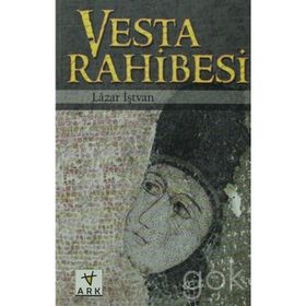 Vesta Rahibesi - Lazar Iştvan