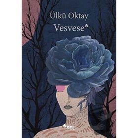 Vesvese - Ülkü Oktay