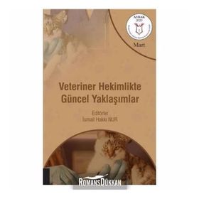 Veteriner Hekimlikte Güncel Yaklaşımlar - Kolektif