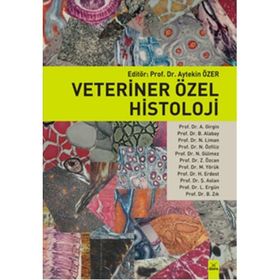VETERINER ÖZEL HISTOLOJI - AYTEKIN ÖZER