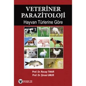 Veteriner Parazitoloji Hayvan Türlerine Göre - Recep Tınar Şinasi Umur