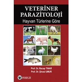 Veteriner Parazitoloji Hayvan Türlerine Göre - Recep Tınar Şinasi Umur