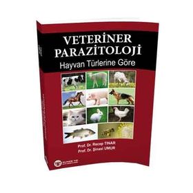 Veteriner Parazitoloji Hayvan Türlerine Göre - Recep Tınar Şinasi Umur