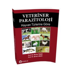 Veteriner Parazitoloji Hayvan Türlerine Göre - Recep Tınar Şinasi Umur