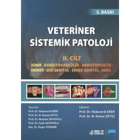 Veteriner Sistemik Patoloji Cilt 2 (Sinir Kardiyovasküler Hematopoietik - Üriner Dişi Genital Erkek Genital Deri) - Nobel Tıp
