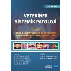 Veteriner Sistemik Patoloji Cilt 2 (Sinir Kardiyovasküler Hematopoietik - Üriner Dişi Genital Erkek Genital Deri) - Nobel Tıp