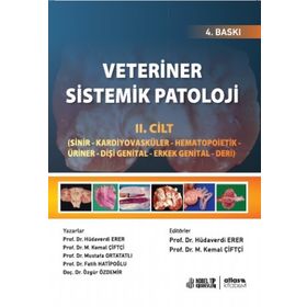 Veteriner Sistemik Patoloji Cilt 2 (Sinir Kardiyovasküler Hematopoietik - Üriner Dişi Genital Erkek Genital Deri) - Nobel Tıp