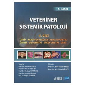 Veteriner Sistemik Patoloji Cilt 2 (Sinir Kardiyovasküler Hematopoietik - Üriner Dişi Genital Erkek Genital Deri) - Nobel Tıp