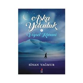 VEYSEL KARANI AŞK'A YOLCULUK ALLAH, ANNESINI MUTLU EDENE PEYGAMBERIN HIRKASINI GIYDIRIR. - SINAN YAĞMUR