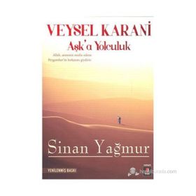 VEYSEL KARANI AŞK'A YOLCULUK ALLAH, ANNESINI MUTLU EDENE PEYGAMBERIN HIRKASINI GIYDIRIR. - SINAN YAĞMUR