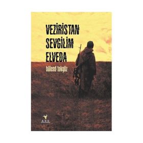 Veziristan Sevgilim Elveda - Bülend Tokgöz