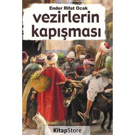 Vezirlerin Kapışması - Ender Rifat Ocak