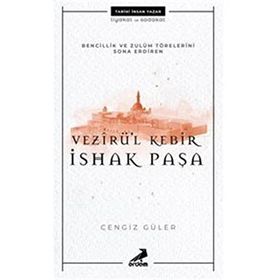Vezirül Kebir İshak Paşa - Cengiz Güler