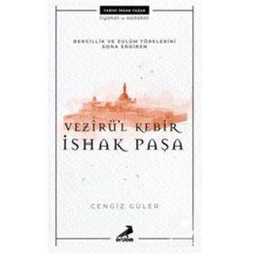 Vezirül Kebir İshak Paşa - Cengiz Güler