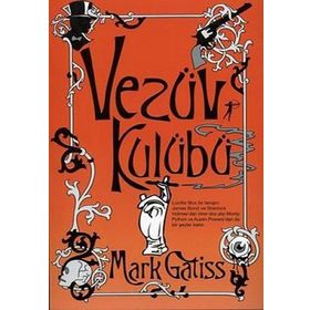 VEZÜV KULÜBÜ - MARK GATISS