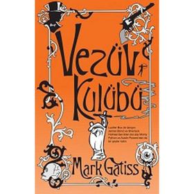 VEZÜV KULÜBÜ - MARK GATISS
