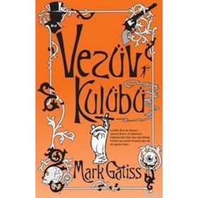 VEZÜV KULÜBÜ - MARK GATISS